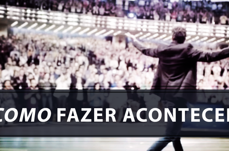 7 Sacadas Simples para Fazer Acontecer