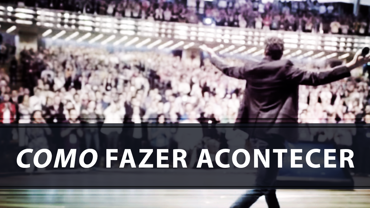 7 Sacadas Simples para Fazer Acontecer